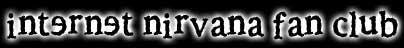 The Internet Nirvana Fan Club